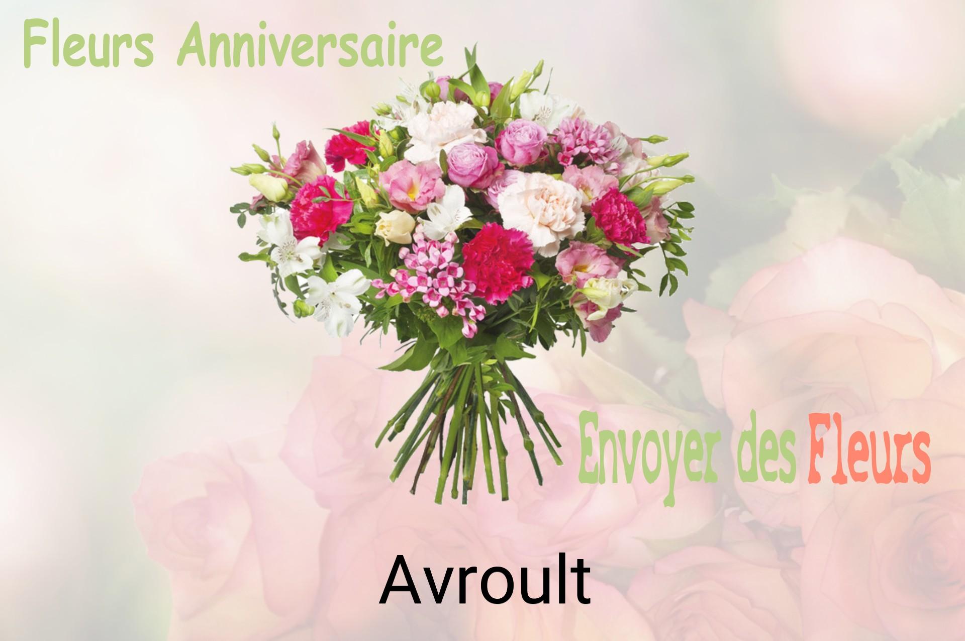 Bouquet de fleurs d’anniversaire livré à Avroult