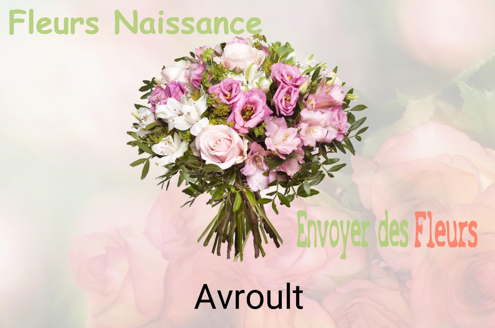 Bouquet de fleurs de naissance livré à Avroult