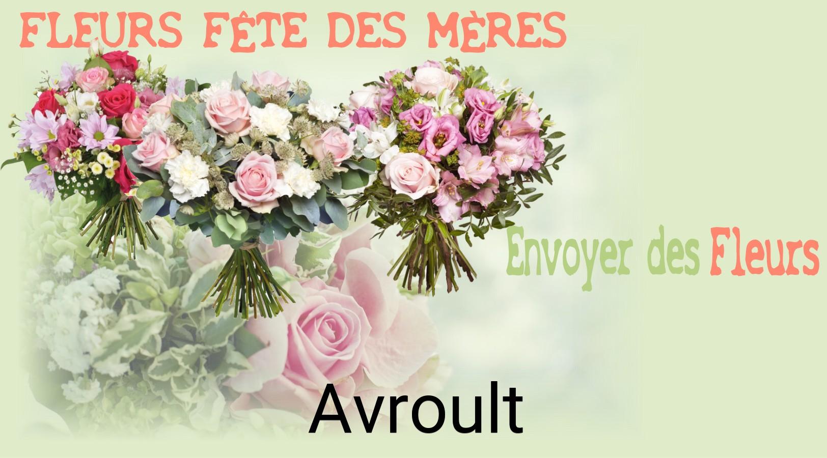 Bouquet de Fête des Mères livré à Avroult